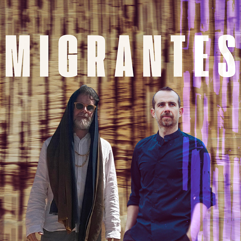 MIGRANTES